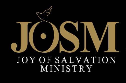 Joy of Salvation Ministry - JOSM